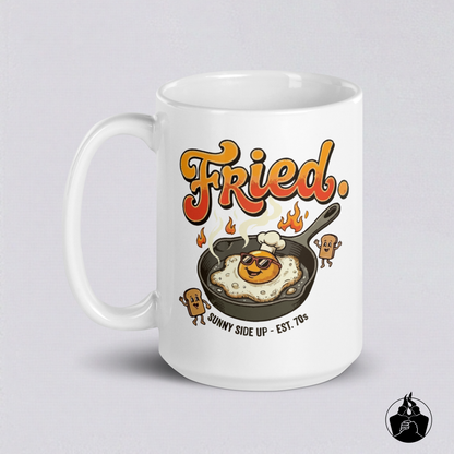 "Fried" mug